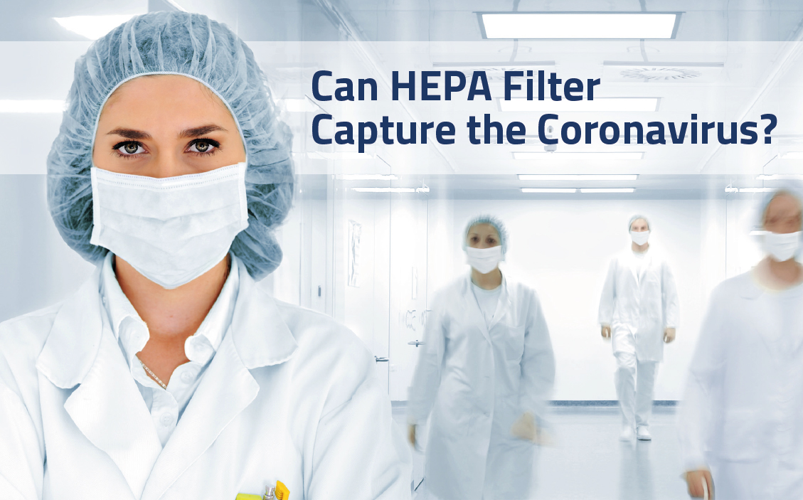HEPA Filtre Koronavirüsü Yakalayabilir mi?